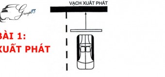 Bài 1 thi sa hình b2: “Xuất Phát”